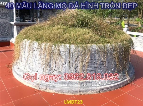 Mẫu lăng mộ đá hình tròn đẹp kích thước Lỗ Ban phong thuỷ giá rẻ